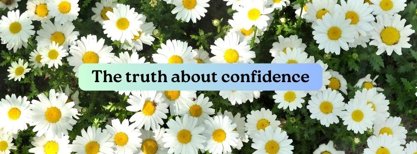 The truth about confidence